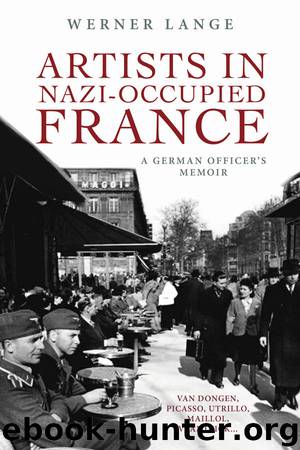 Artists in Nazi-Occupied France by Werner Lange