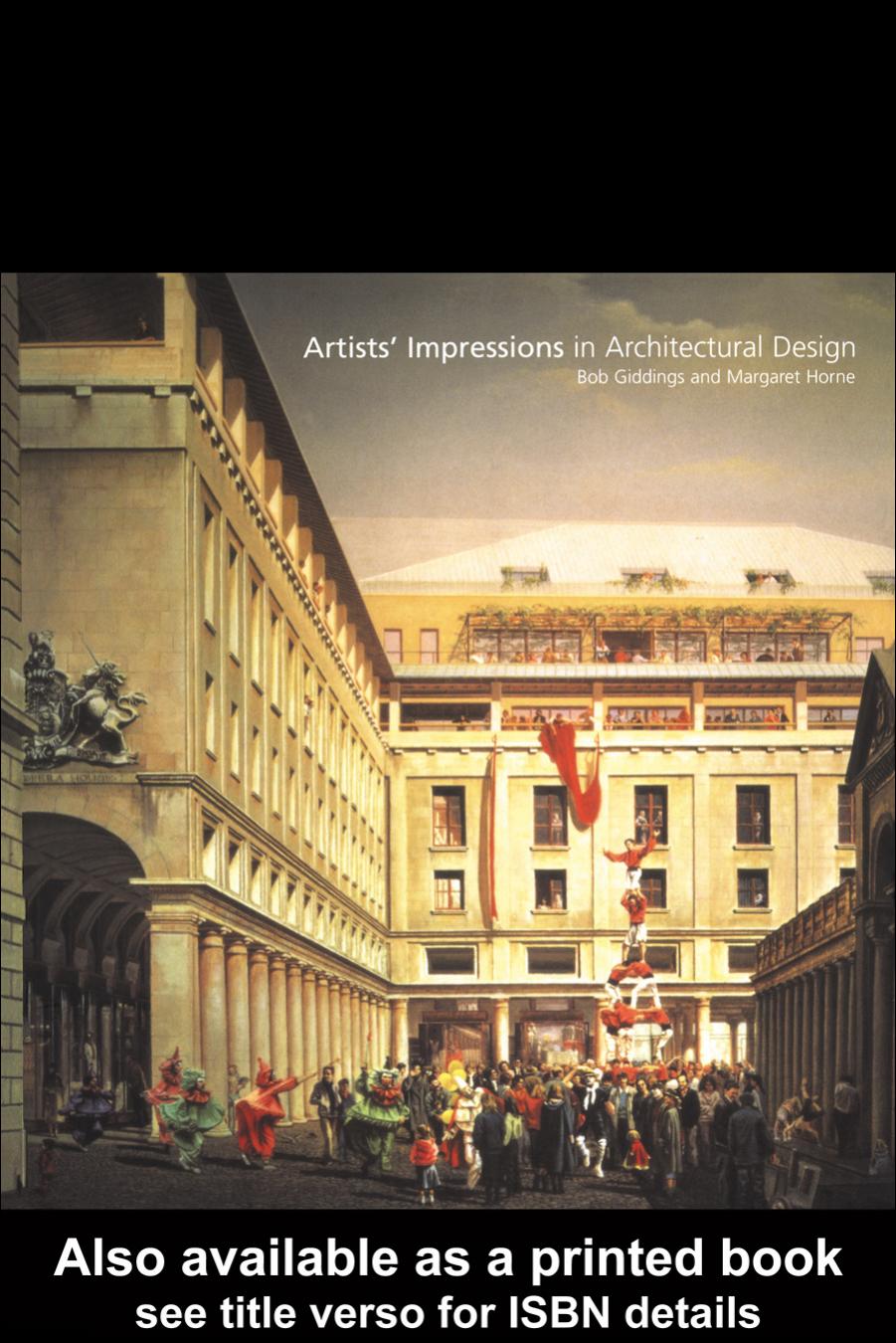 Artists' impressions in architectural design by Bob Giddings Margaret Horne