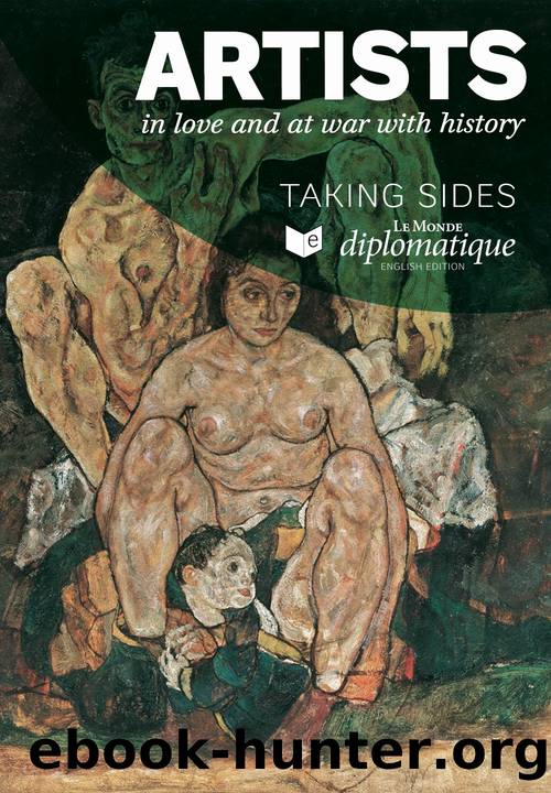 Artists: in love and at war with history by Le Monde diplomatique