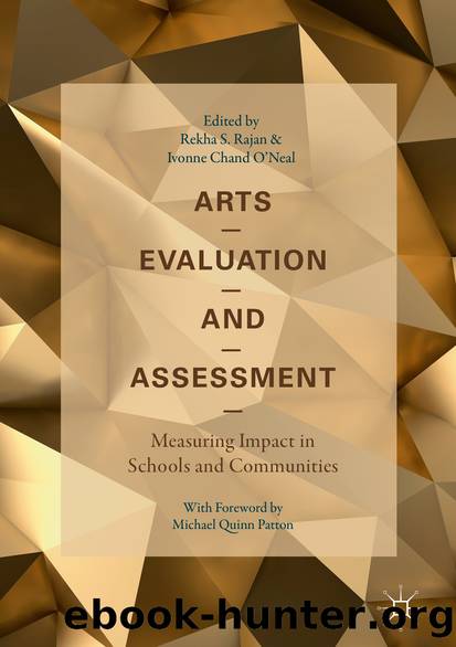 Arts Evaluation and Assessment by Rekha S. Rajan & Ivonne Chand O’Neal