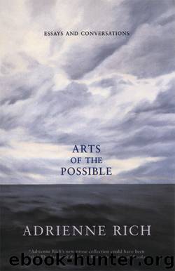 Arts of the Possible by Adrienne Rich