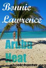Aruba Heat by Bonnie Lawrence