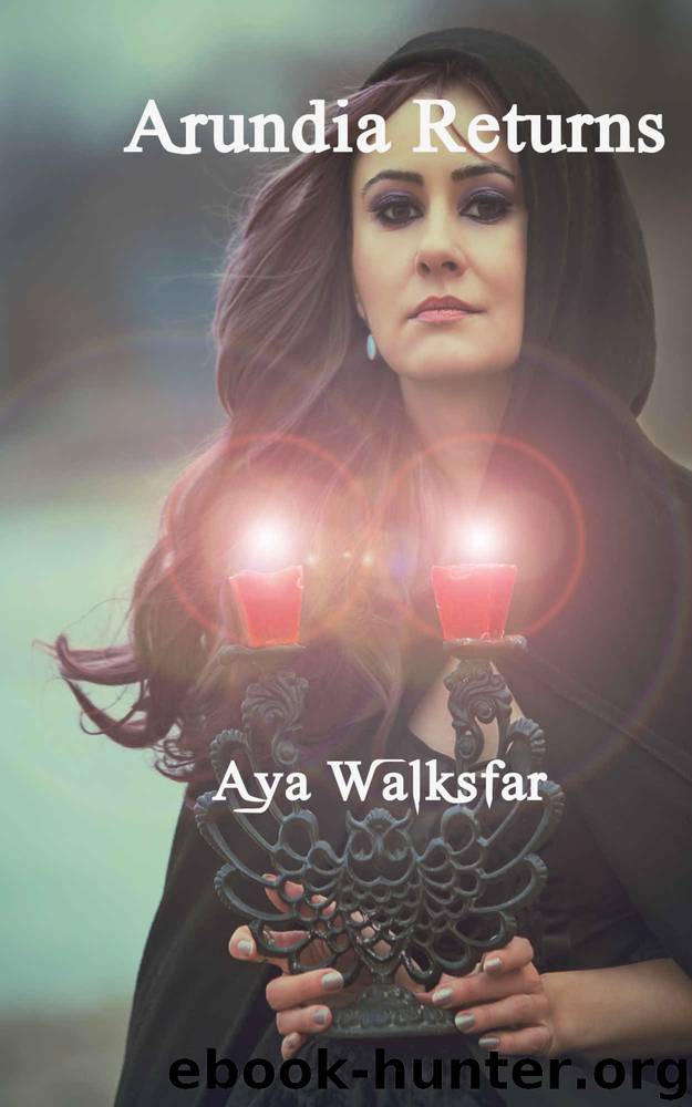 Arundia Returns by Aya Walksfar