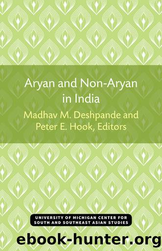 Aryan and Non-Aryan in India by Madhav M. Deshpande & Peter Edwin Hook