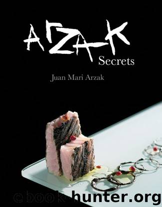 Arzak Secrets by Juan Mari Arzak