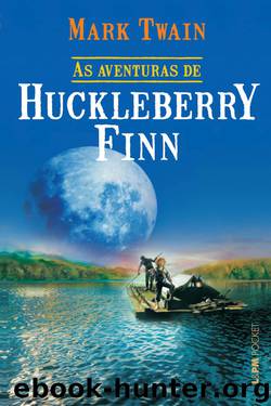 As Aventuras de Huckleberry Finn (L&PM Editores) by Mark Twain