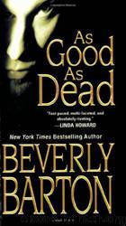 As Good as Dead by Barton Beverly