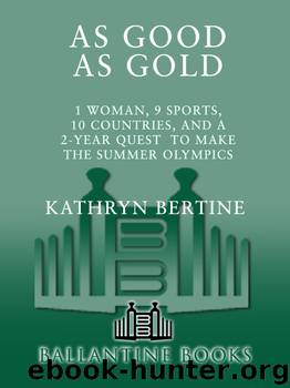 As Good as Gold by Kathryn Bertine