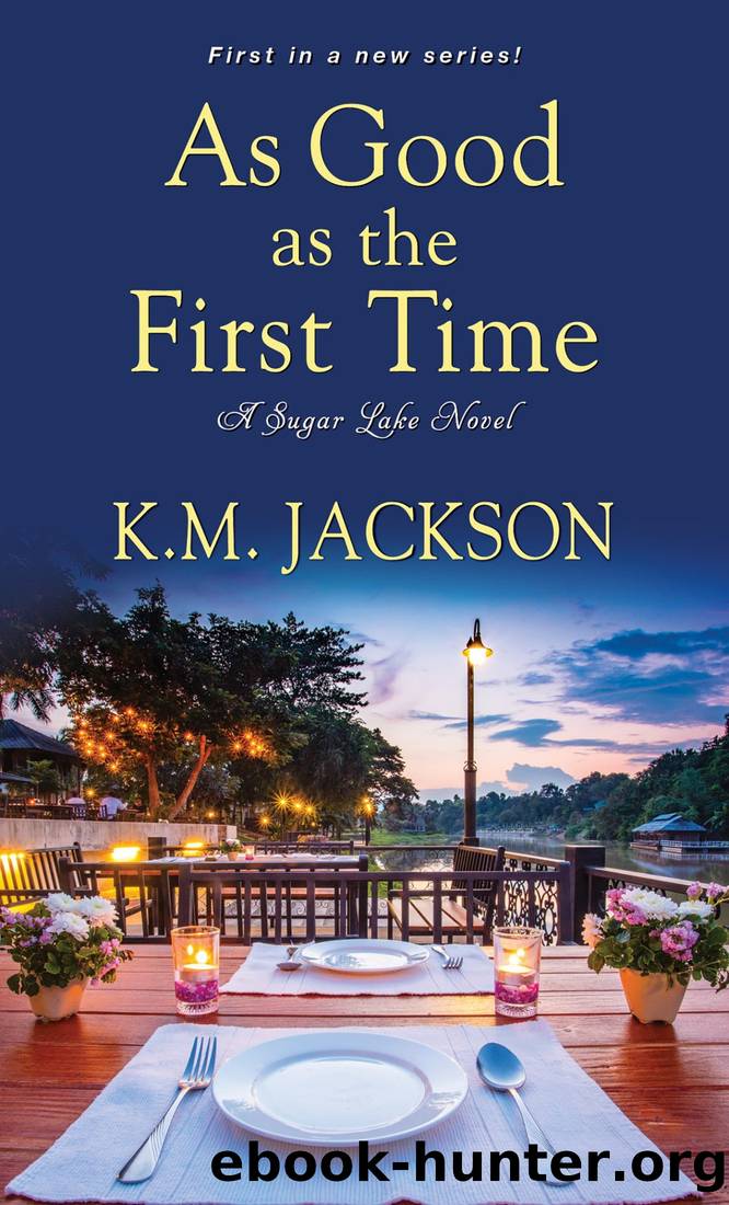 As Good as the First Time by K. M. Jackson