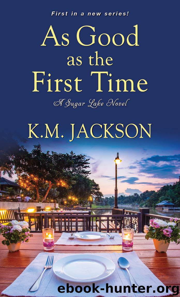 As Good as the First Time by K.M. Jackson