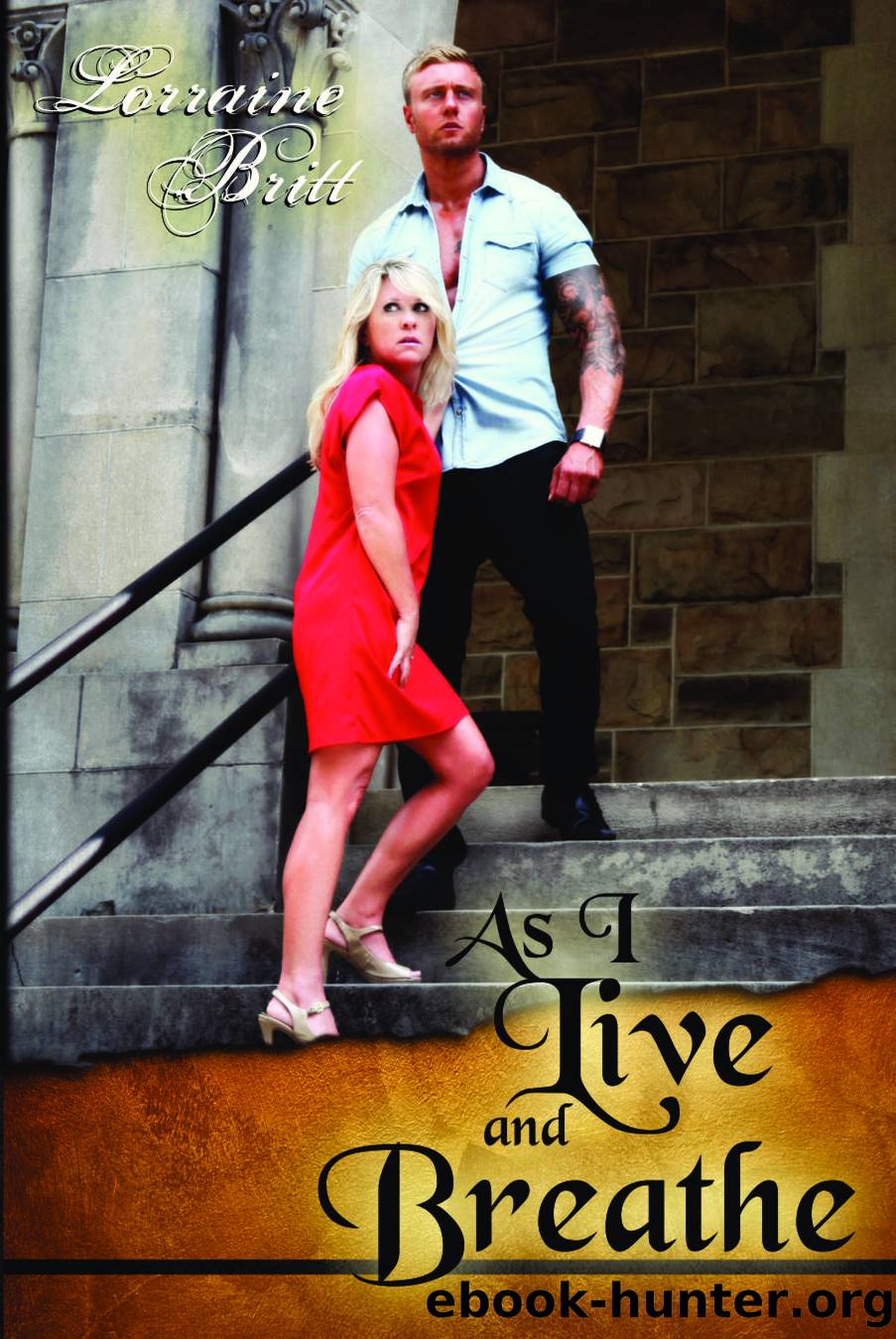 As I Live and Breathe by Lorraine Britt