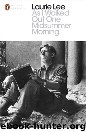 As I Walked Out One Midsummer Morning by Laurie Lee