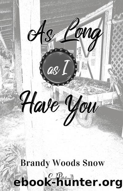 As Long As I Have You by Brandy Snow