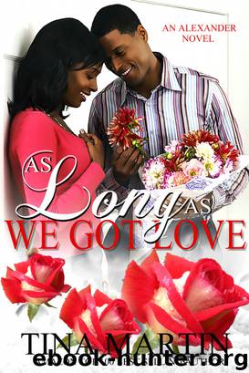 As Long As We Got Love by Tina Martin