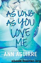 As Long as You Love Me by Aguirre Ann