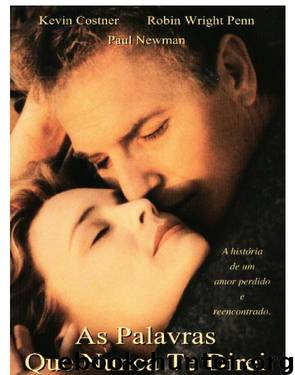 As Palavras Que Nunca Te Direi by Nicholas Sparks