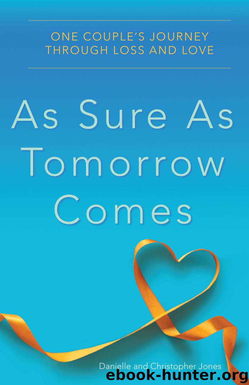 As Sure as Tomorrow Comes by Danielle Jones