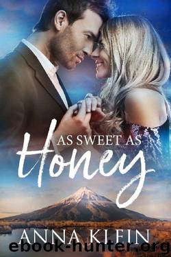 As Sweet As Honey by Anna Klein