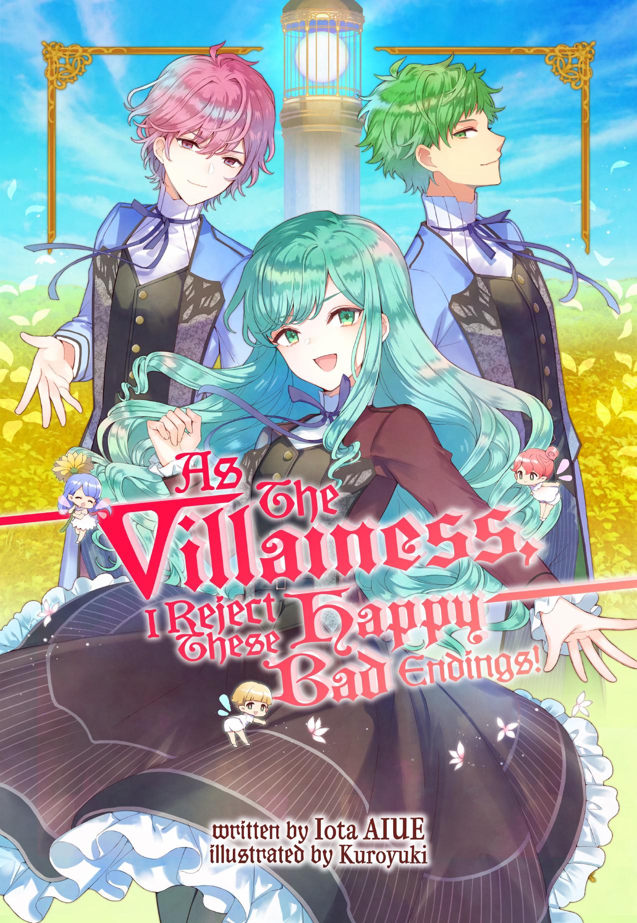 As The Villainess, I Reject These Happy-Bad Endings! by Iota AIUE