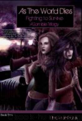 As The World Dies: Fighting to Survive by Rhiannon Frater