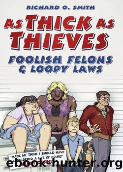 As Thick As Thieves by Richard O Smith