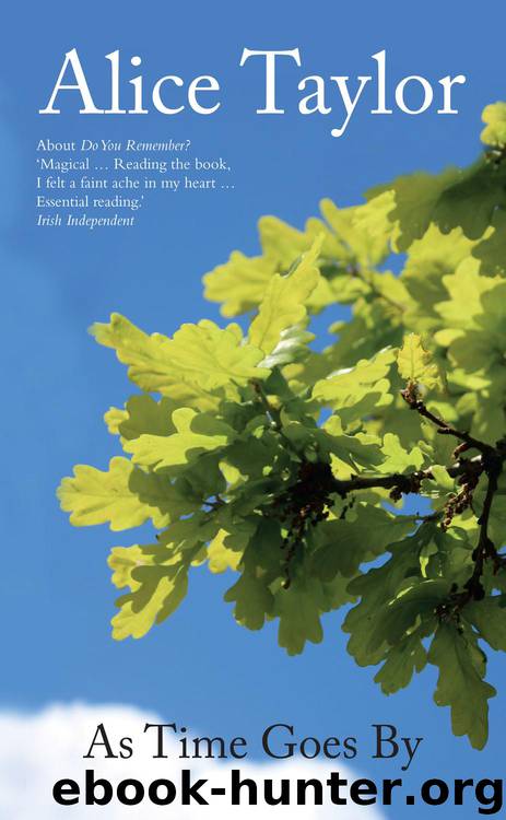 As Time Goes By by Alice Taylor