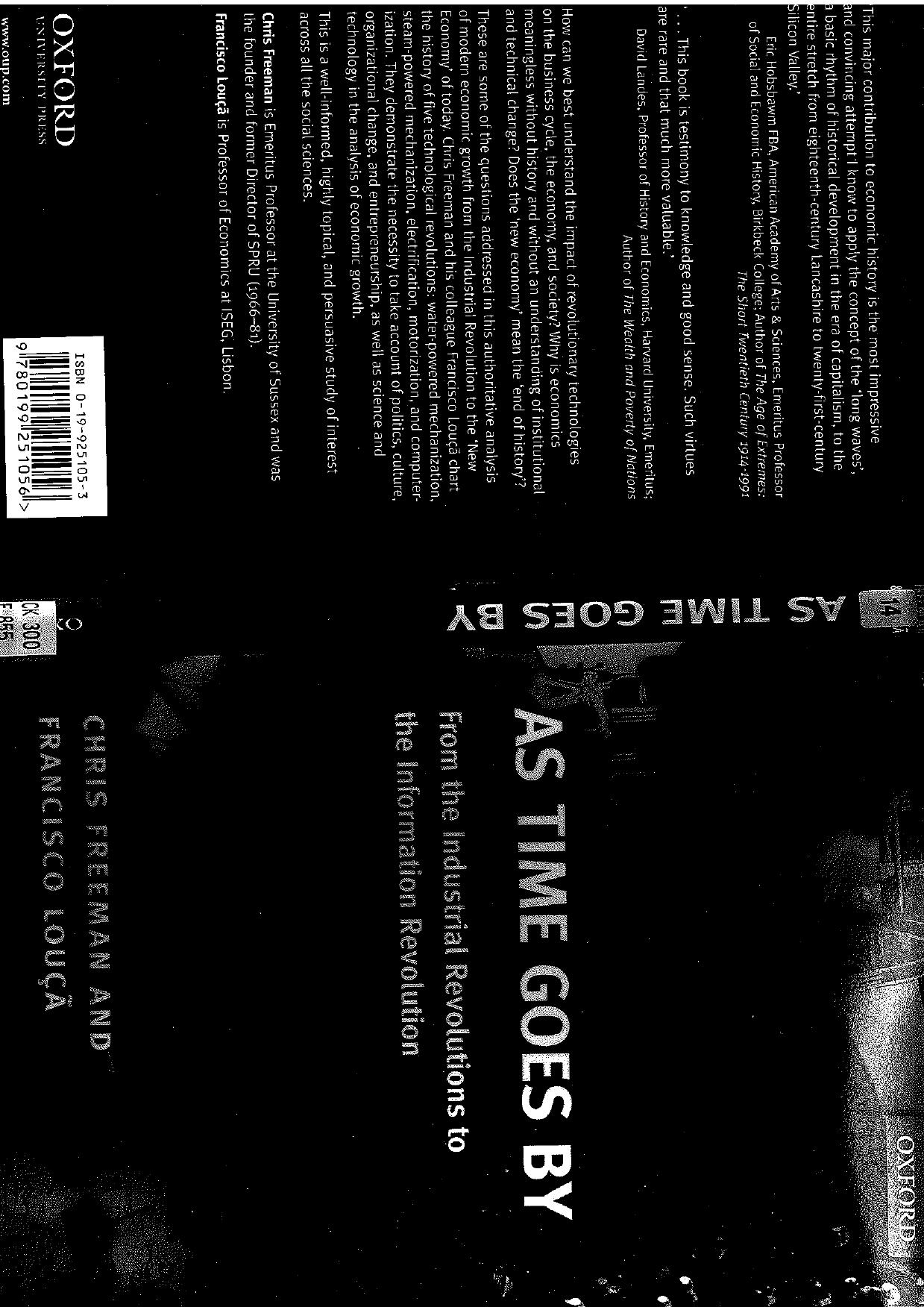 As Time Goes By: From the Industrial Revolutions to the Information Revolution by Chris Freeman Francisco Louca