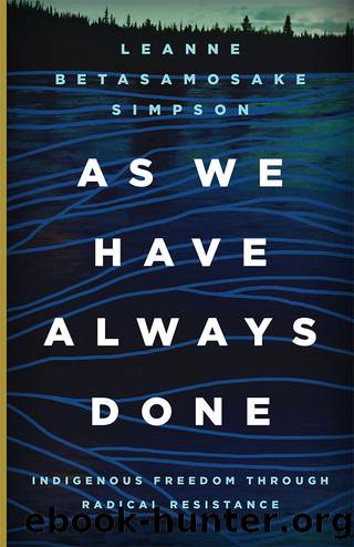 As We Have Always Done by Leanne Betasamosake Simpson
