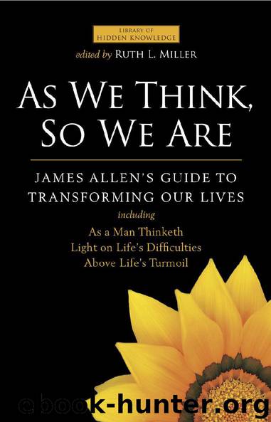 As We Think, So We Are by Ruth L. Miller