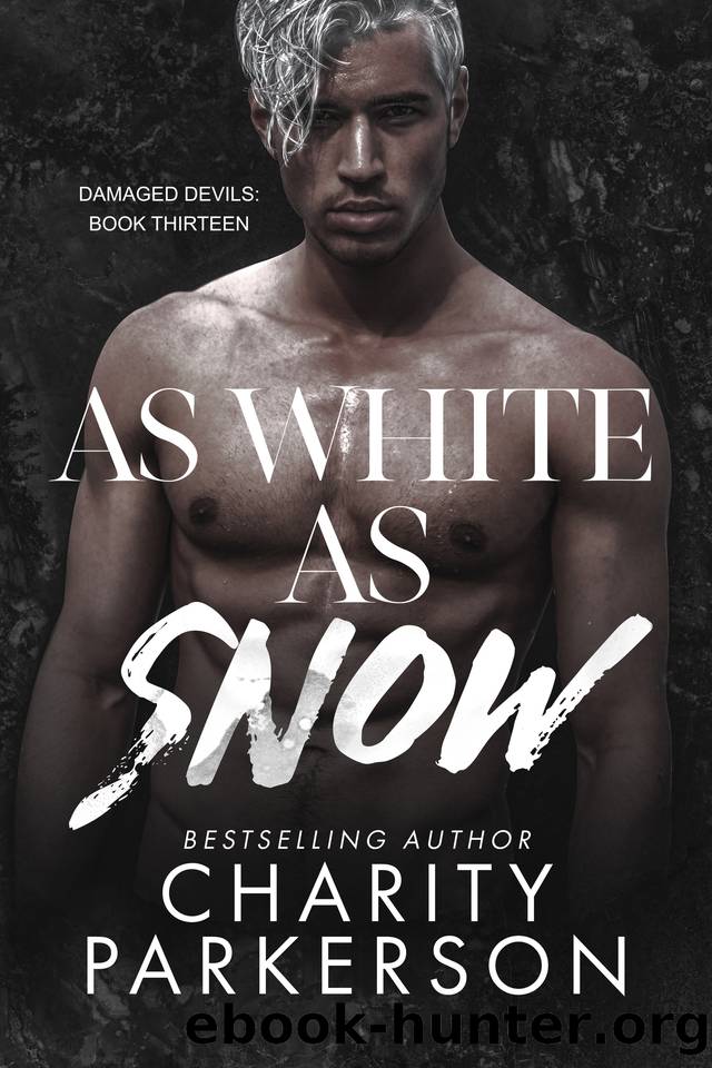 As White as Snow (Damaged Devils Book 13) by Charity Parkerson