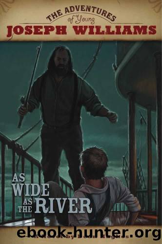 As Wide as the River by Dean Hughes