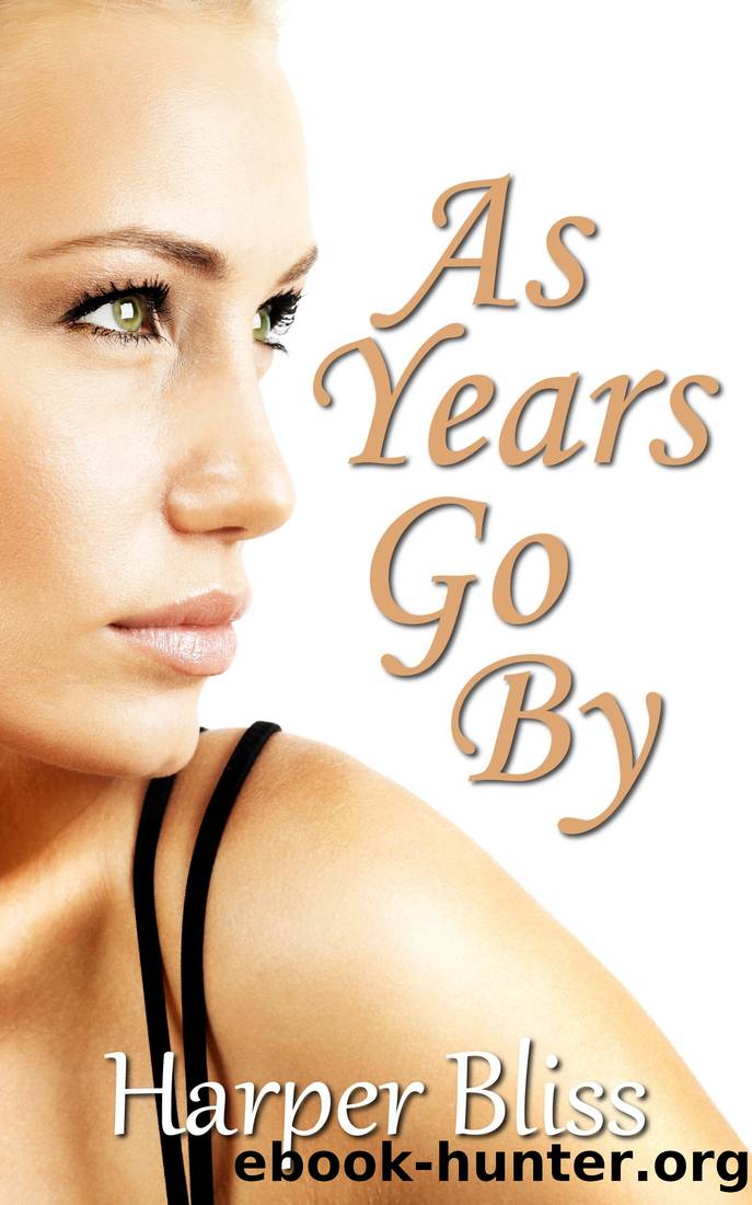 As Years Go By by Harper Bliss
