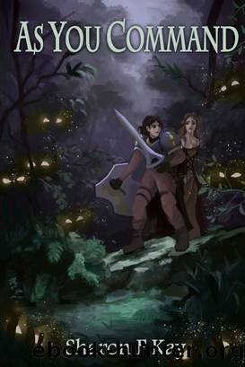 As You Command by Sharon F Kay