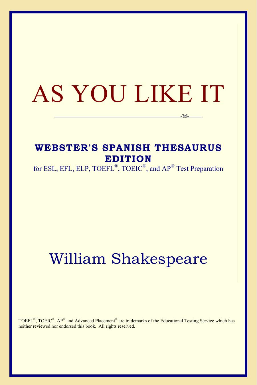 As You Like It (Webster's Spanish Thesaurus Edition) by William Shakespeare