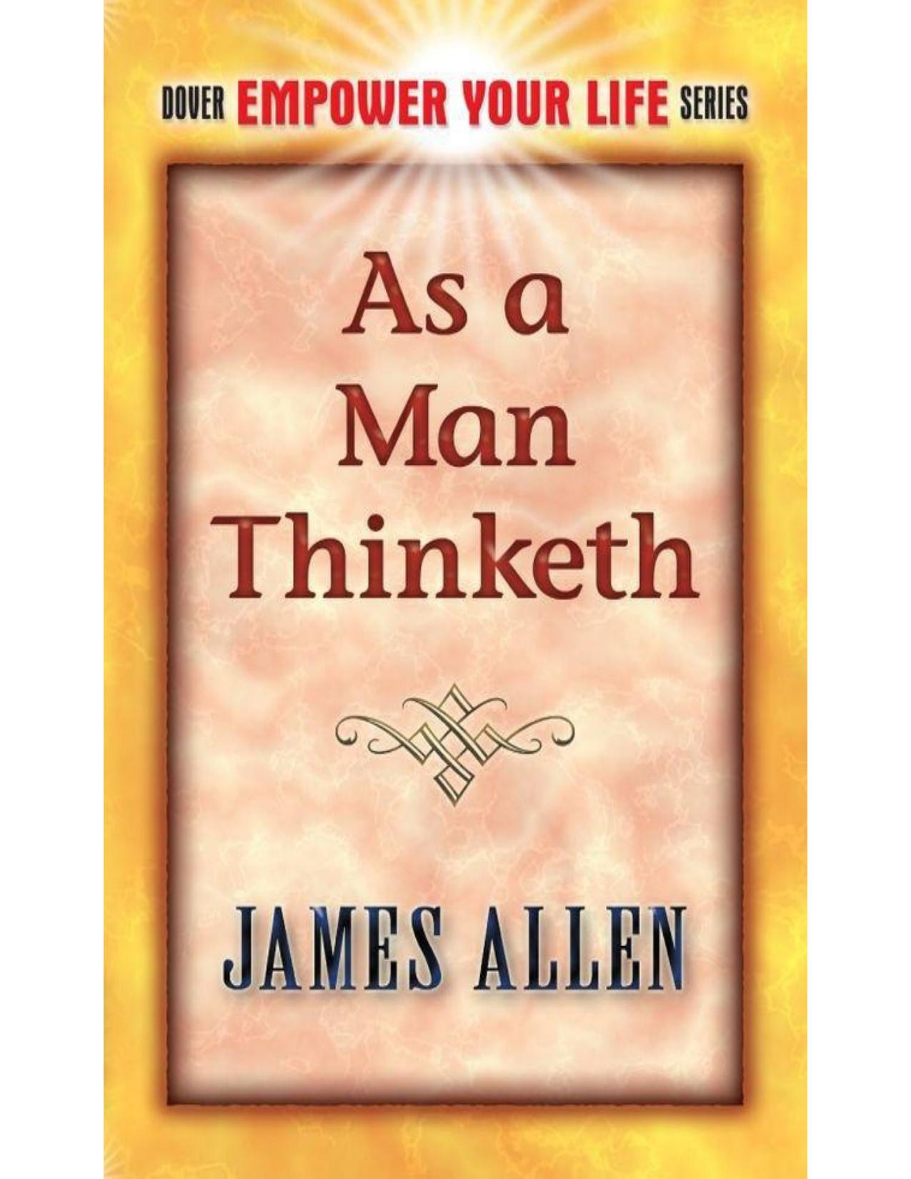 As a Man Thinketh (Dover Empower Your Life) by Allen James