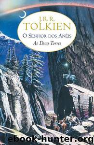 As duas torres by J. R. R. Tolkien