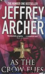 As the Crow Flies by Jeffrey Archer