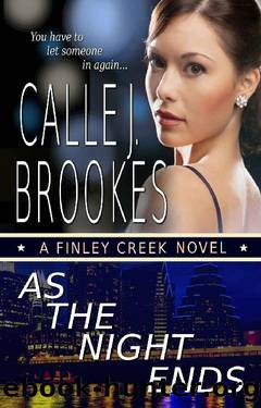 As the Night Ends (Finley Creek Book 6) by Calle J. Brookes