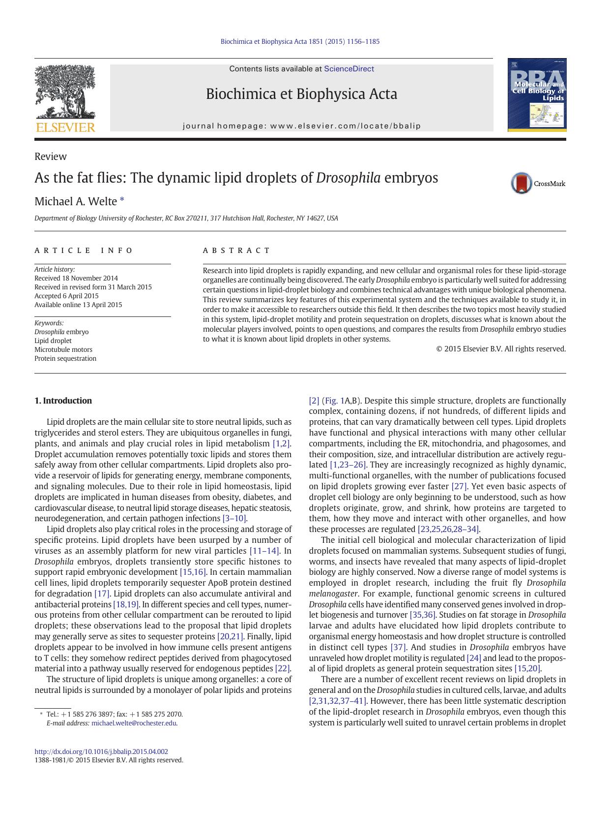 As the fat flies: The dynamic lipid droplets of Drosophila embryos by Michael A. Welte