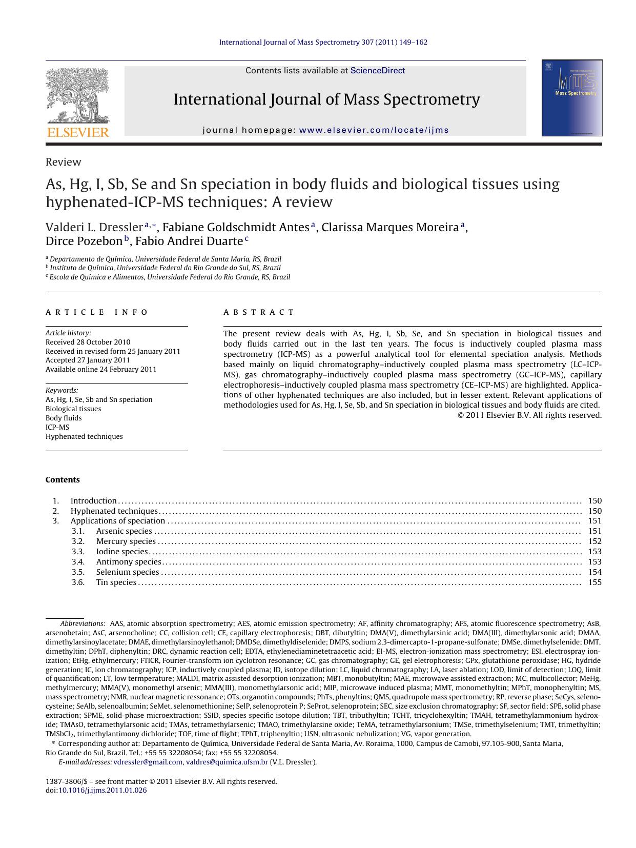 As, Hg, I, Sb, Se and Sn speciation in body fluids and biological tissues using hyphenated-ICP-MS techniques: A review by Valderi L. Dressler