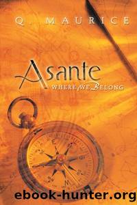 Asante by Q. Maurice