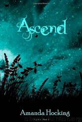 Ascend [Trylle Trilogy 3] by Amanda Hocking