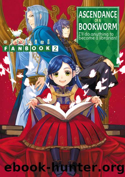 Ascendance of a Bookworm Fanbook Volume 2 by Miya Kazuki