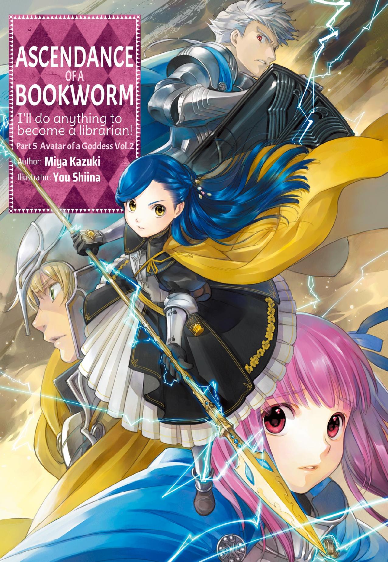 Ascendance of a Bookworm: Part 5 Avatar of a Goddess Volume 2 by Miya Kazuki