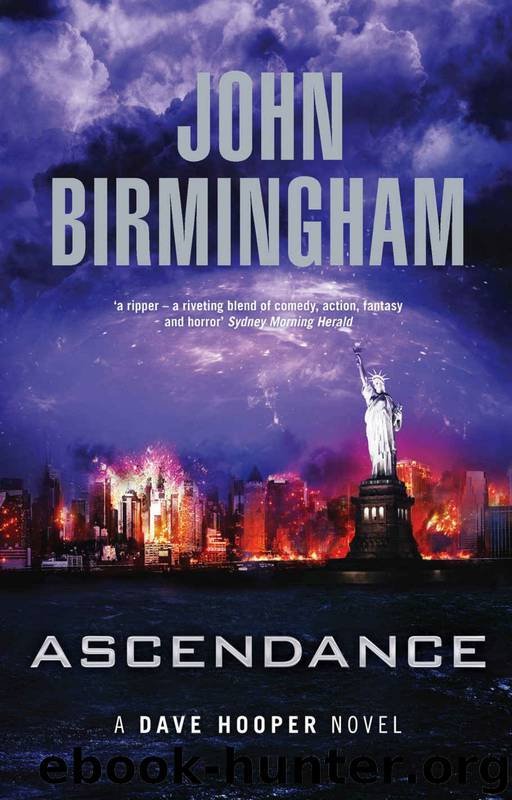 Ascendance: Dave vs. the Monsters by John Birmingham