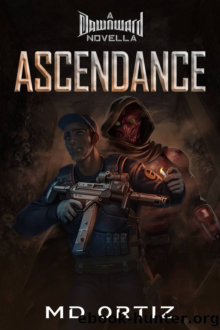 Ascendance: Dawnward, #2 by MD Ortiz