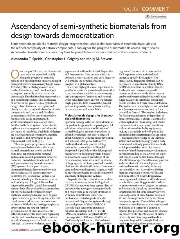 Ascendancy of semi-synthetic biomaterials from design towards democratization by Alessondra T. Speidel & Christopher L. Grigsby & Molly M. Stevens