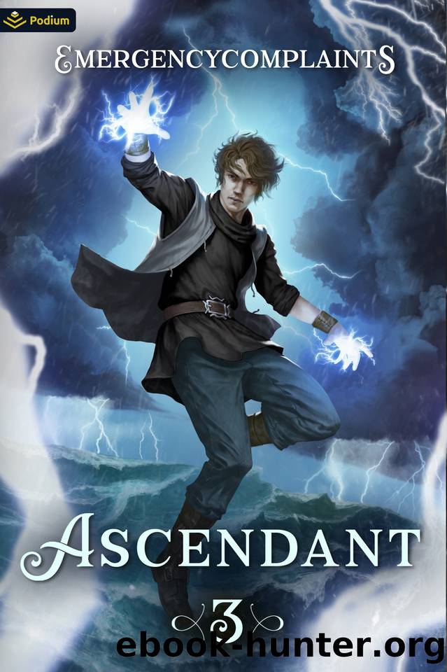 Ascendant 3: A Progression Fantasy by EmergencyComplaints