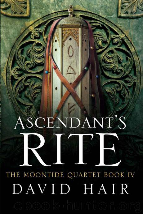 Ascendant's Rite (The Moontide Quartet #4) by David Hair