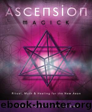 Ascension Magick by Christopher Penczak